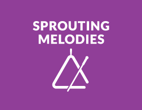 Sprouting Melodies